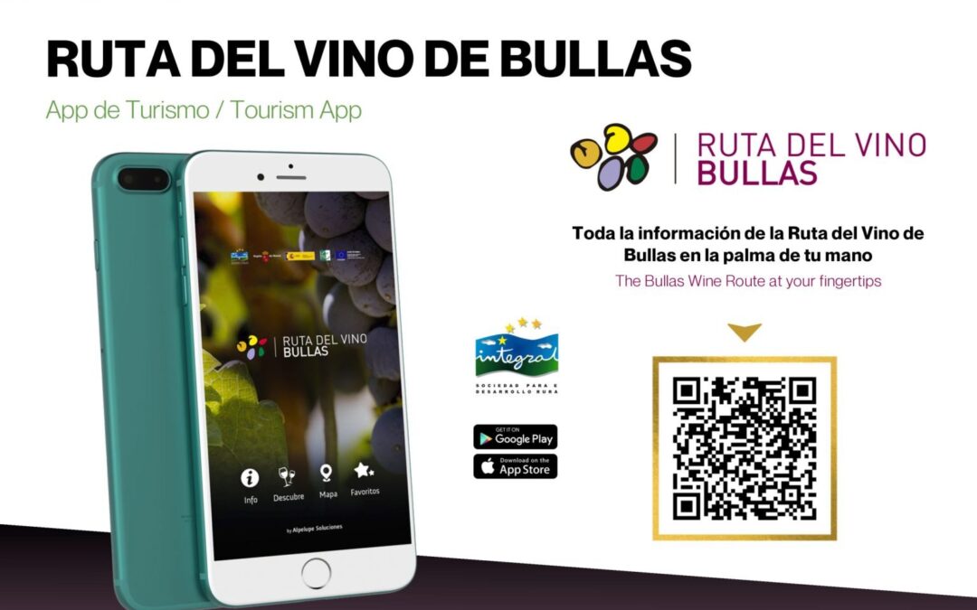 Integral, lanza la APP de Ruta del Vino de Bullas para impulsar el enoturismo en la Región de Murcia
